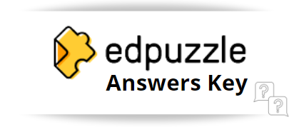 Edpuzzle Answers Key