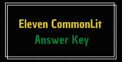 Eleven CommonLit Answer Key