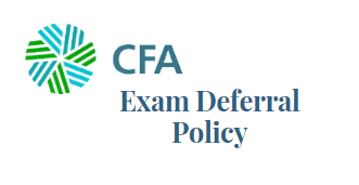 CFA Exam Deferral Policy